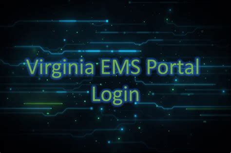 ems portal registration|Virginia EMS Portal .